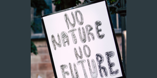 Sign reading 'No nature no future'